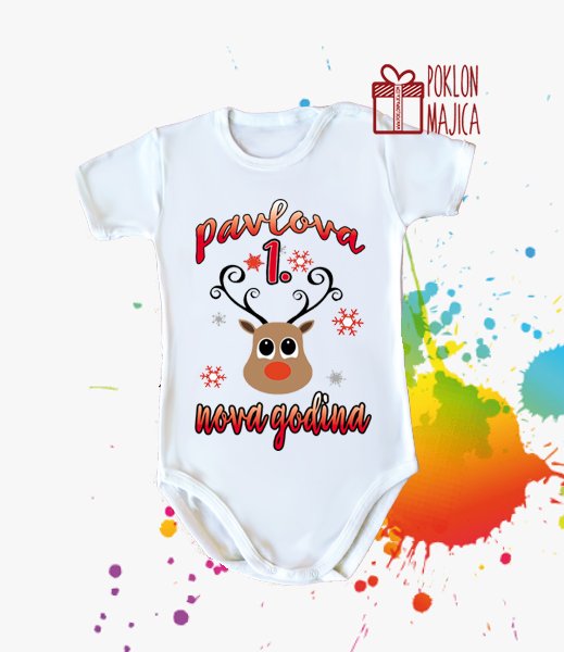 Poklon za rodjendan  deca/Bodi za bebe sa natpisom po zelji/pavlova prva nova godina.jpg
